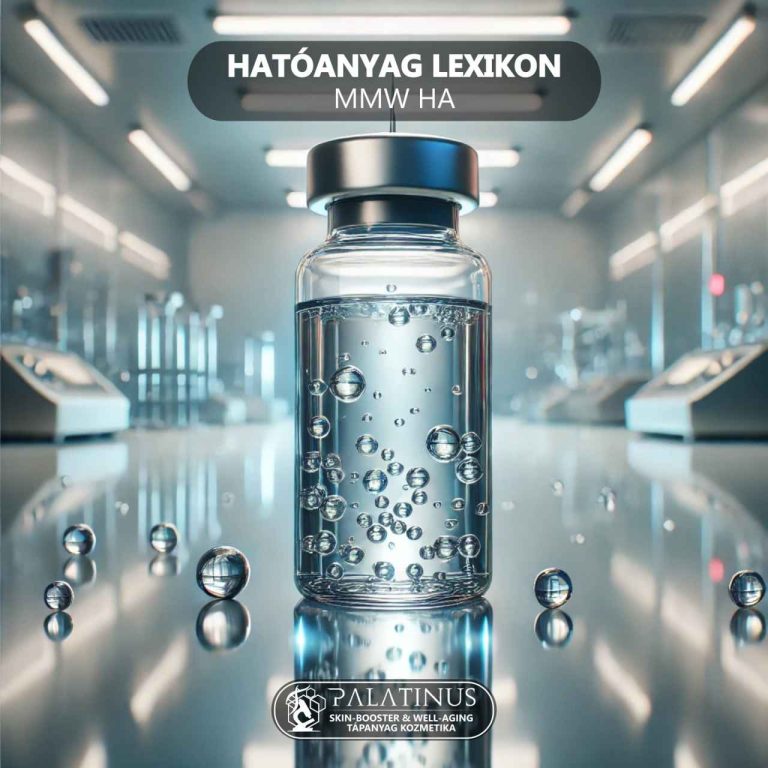 MMW_HA_Hatoanyag_lexikon_Palatinus_SkinBooster_and_Well-Aging_Kozmetika_Kecskemet_1_1280