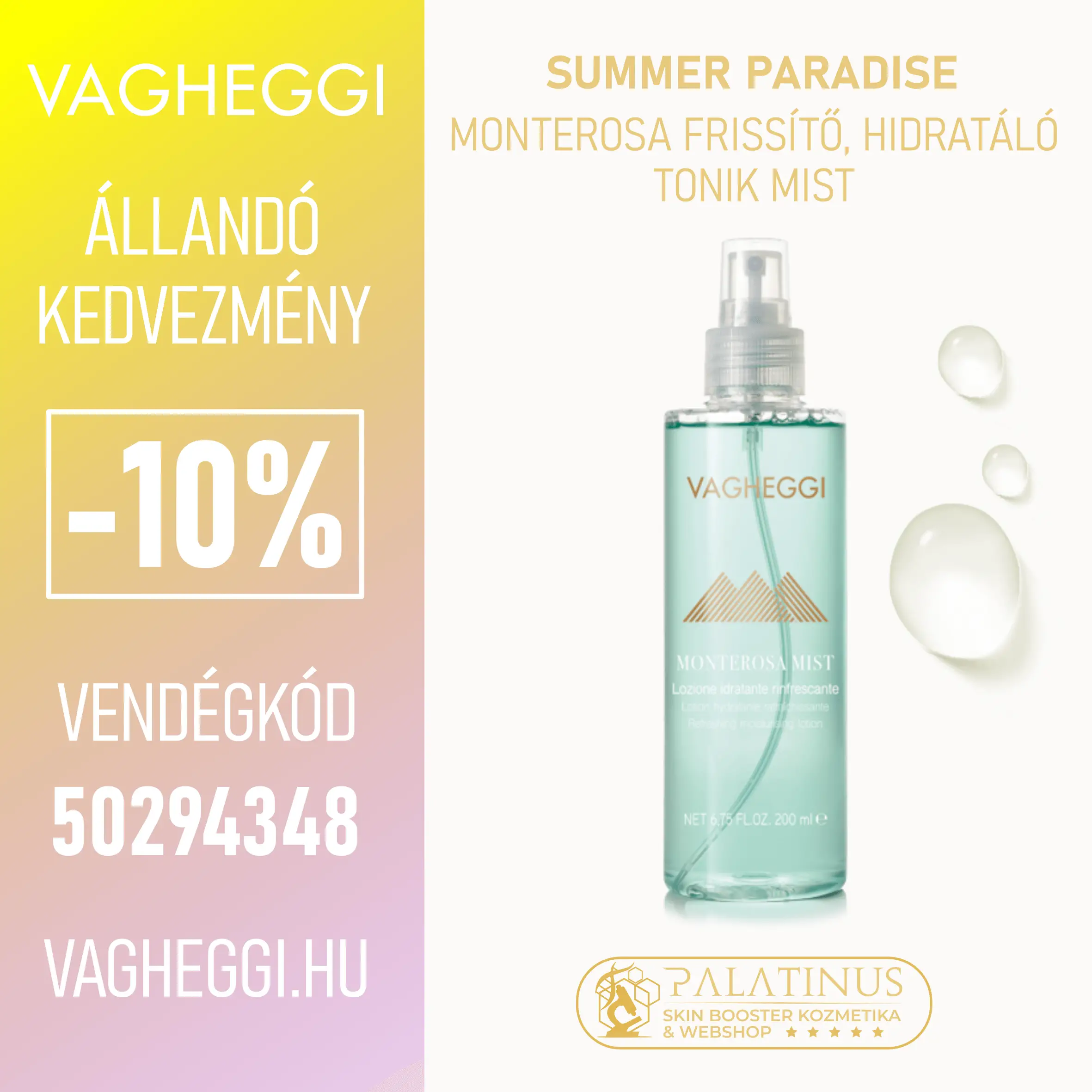 VAGHEGGI_vendegkod_50294348_SUMMER_PARADISE_MONTEROSA_FRISSITO_HIDRATALO_TONIK_MIST_optimized