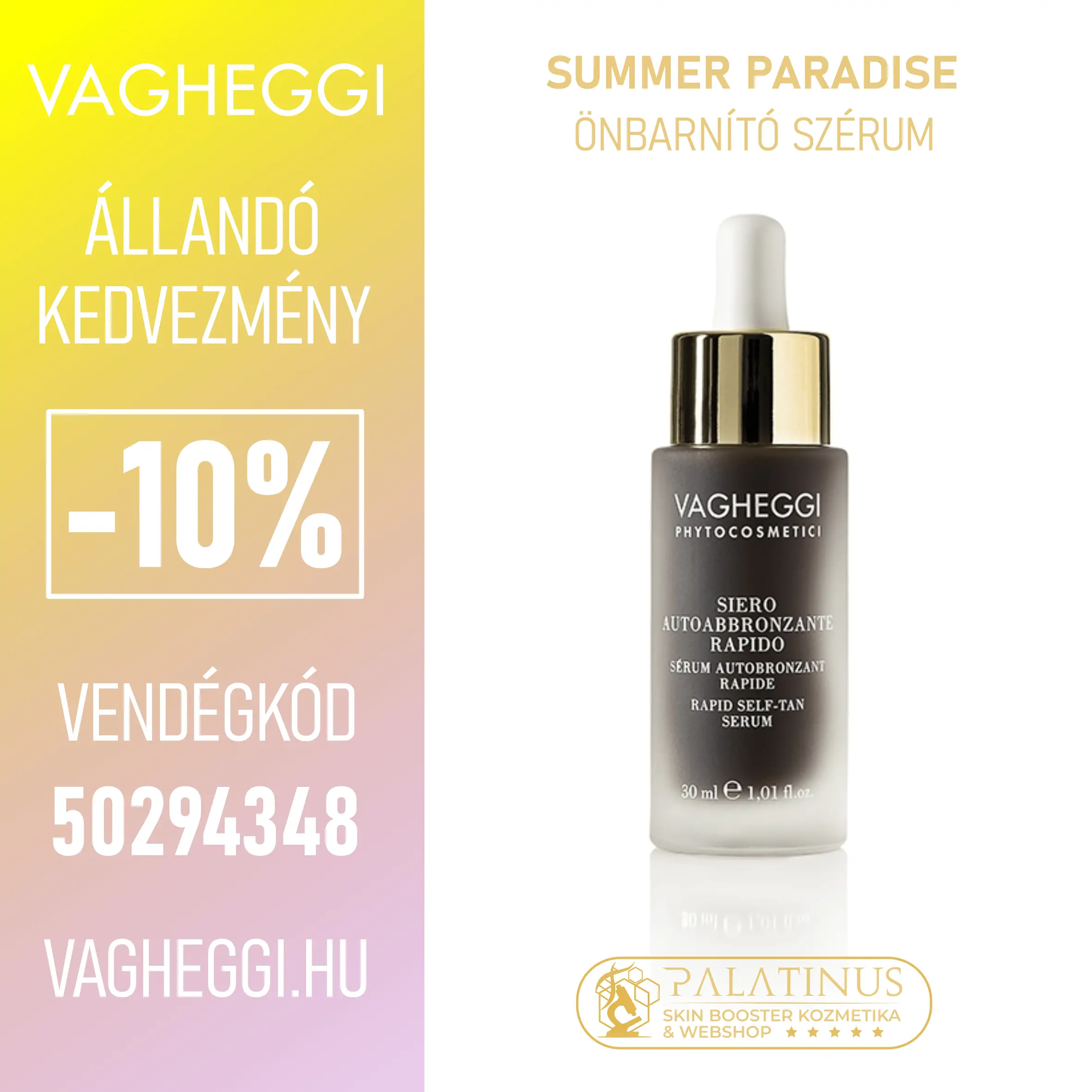 VAGHEGGI Professzionális Fényvédő Napvédő Önbarnító kozmetikumok állandó -10% kedvezménnyel! Vendégkód: 50294348 (Palatinus Skin-Booster Kozmetika & Webshop - Kecskemét)