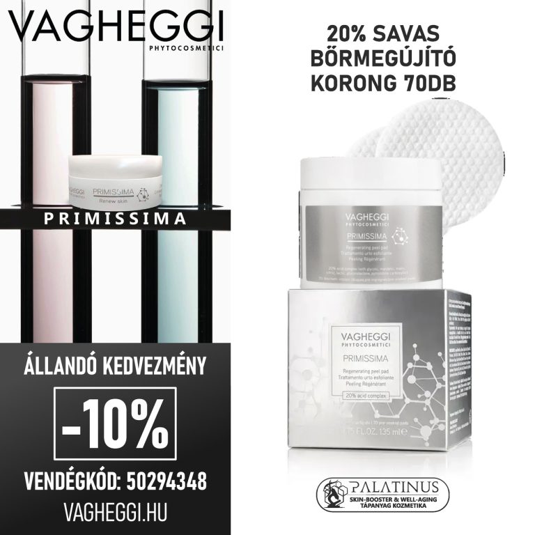 PRIMISSIMA_bormegujito_korong_VAGHEGGI_Vendegkod_50294348_Palatinus_Skin-Booster__Well-aging_Tapanyag_Kozmetika_optimized