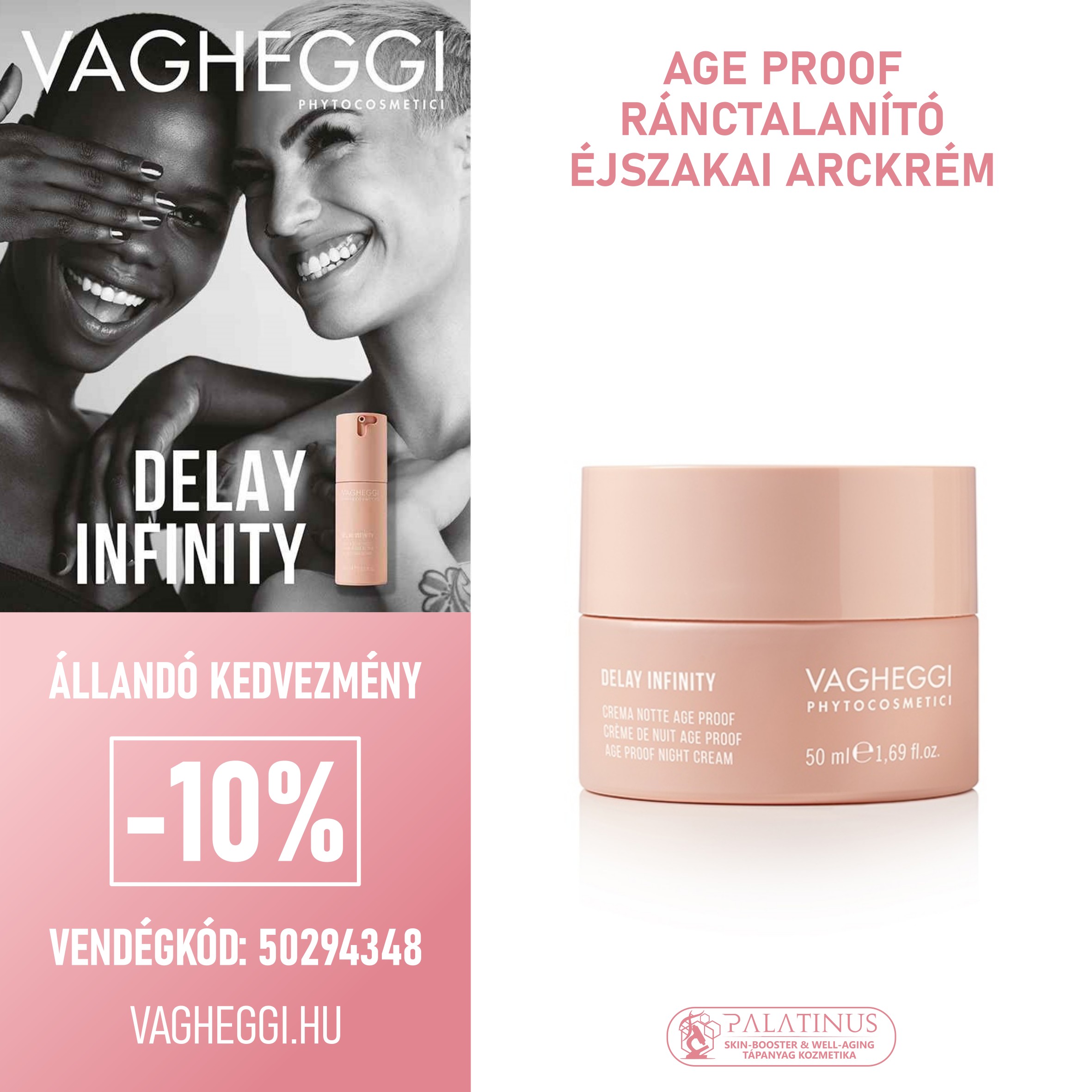 delay_infinity_vagheggi_Age_proof_ejszakai_arckrem_Vendegkod_50294348_Palatinus_Skin-Booster__Well-aging_Tapanyag_Kozmetika