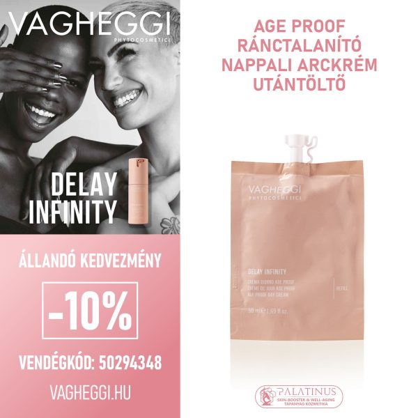 delay_infinity_vagheggi_Age_proof_nappali-arckrem_utantolto_Vendegkod_50294348_Palatinus_Skin-Booster__Well-aging_Tapanyag_Kozmetika