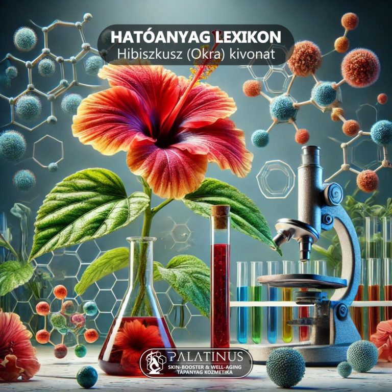 Hibiszkusz_Okra_kivonat_Hatoanyag_lexikon_Palatinus_SkinBooster_and_Well-Aging_Kozmetika_Kecskemet_2-1