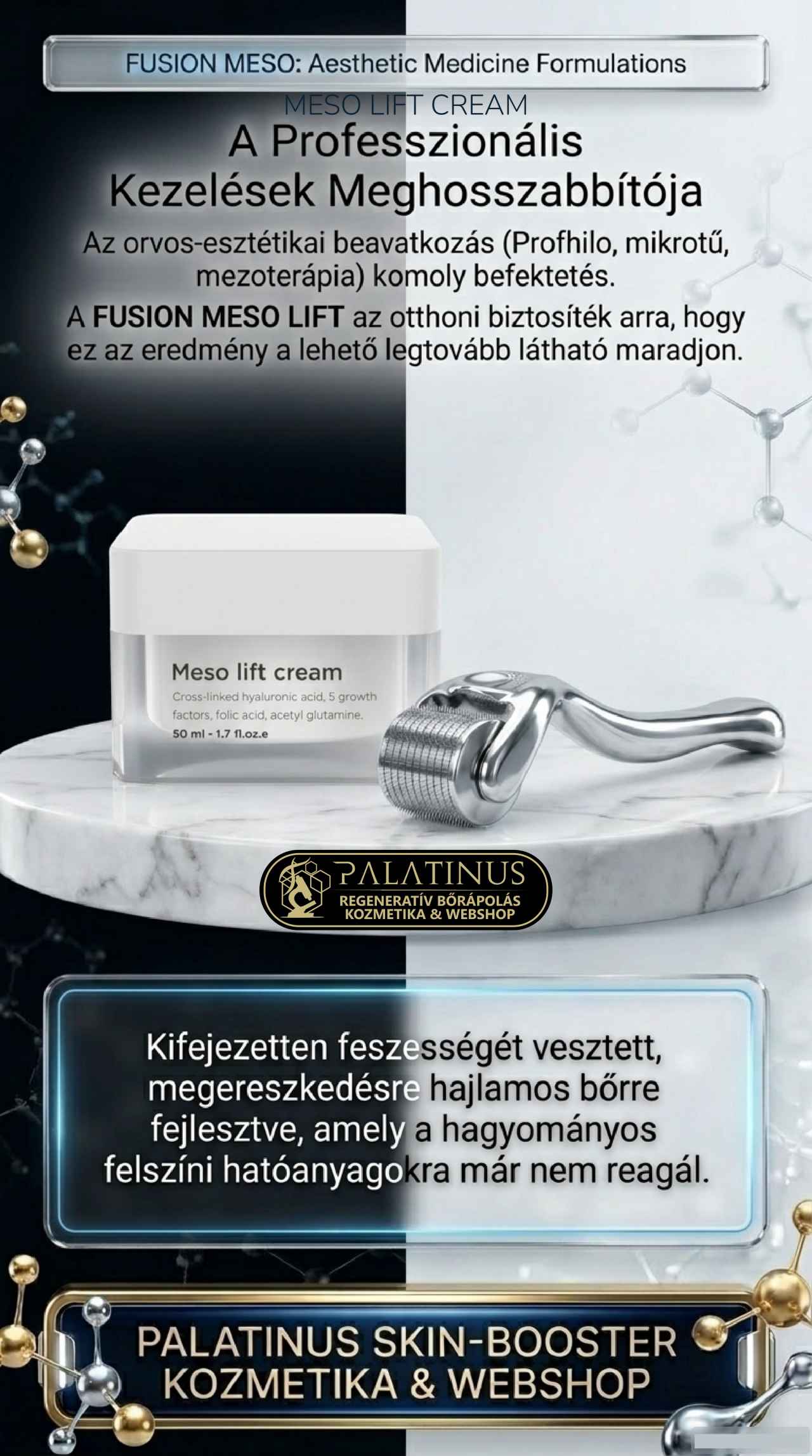 Meso-Lift-Cream-orvos-kozmetikai-szovetregeneralo-arckrem-FUSION-MESO-Palatinus-skin-booster-kozmetika-webshop