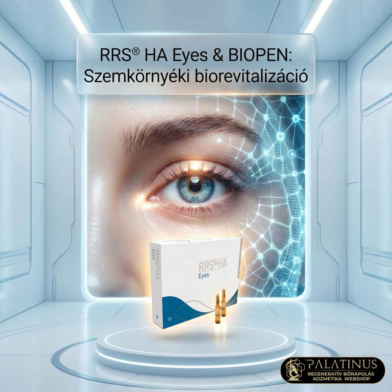 RRS HA Eyes BIOPEN mezoterápia PALATINUS Skin-Booster Kozmetika
